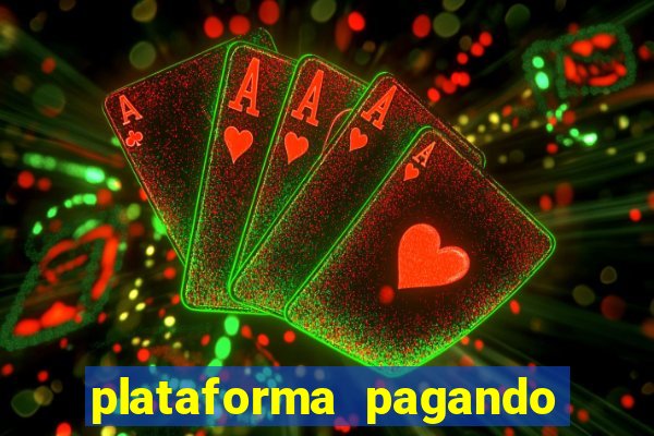 plataforma pagando no cadastro bet